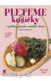 Pleteme košíčky